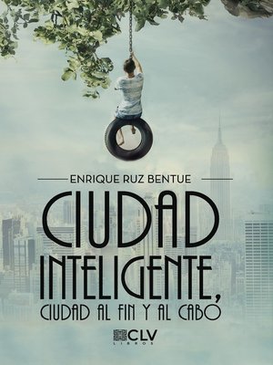 cover image of Ciudad inteligente, ciudad al fin y al cabo